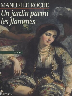 cover image of Un jardin parmi les flammes